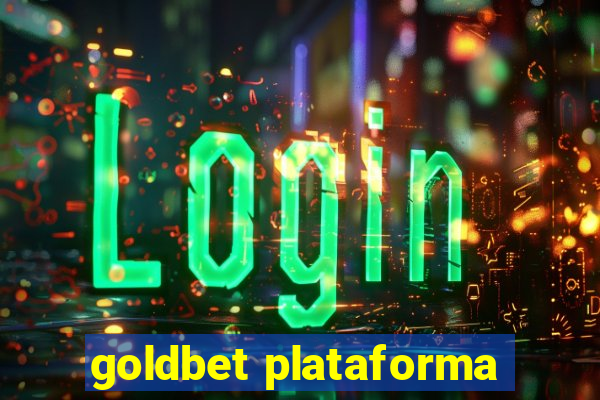 goldbet plataforma